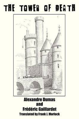 Alexandre Dumas, Frederic Gaillardet - Tower of Death, Häftad