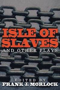 bokomslag Isle of Slaves and Other Plays