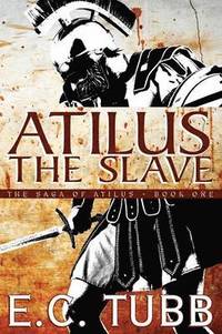 bokomslag Atilus the Slave