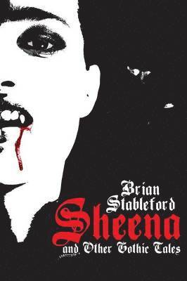 Sheena and Other Gothic Tales 1