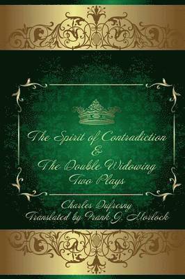 bokomslag Spirit of Contradiction & the Double Widowing