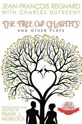 Jean Francois Regnard, Charles Dufresny - Tree of Chastity and Other Plays, Häftad