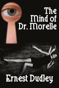 bokomslag The Mind of Dr. Morelle