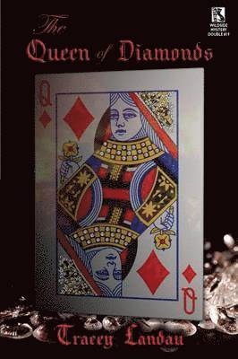 Tracey Landau, Mel Gilden - Queen of Diamonds, Häftad