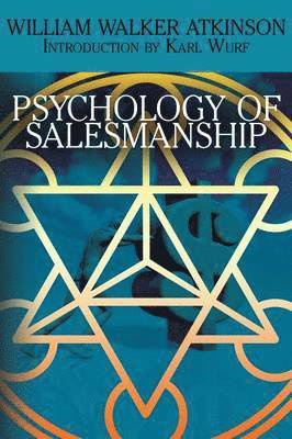 bokomslag The Psychology of Salesmanship