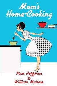 bokomslag Mom's Home-Cooking