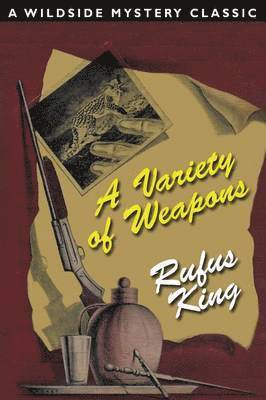 Rufus King - Variety of Weapons, Häftad
