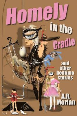 Homely in the Cradle and Other Stories 1