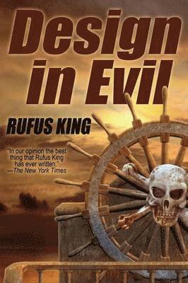 Rufus King - Design in Evil, Häftad