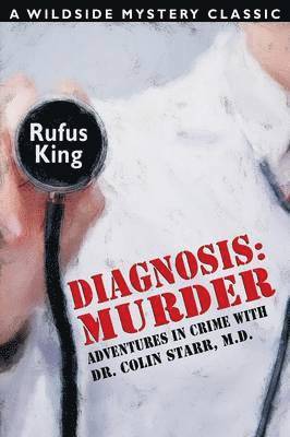 Rufus King - Diagnosis, Häftad
