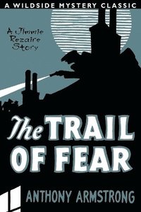 bokomslag The Trail of Fear (Jimmy Rezaire #1)