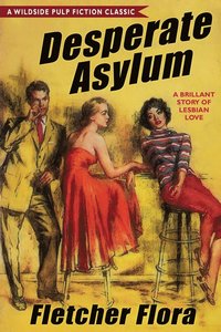 bokomslag Desperate Asylum