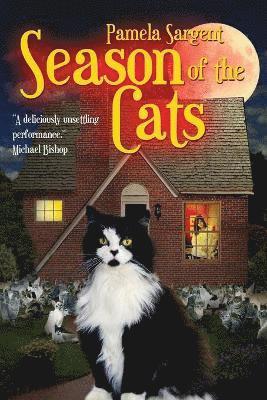 Pamela Sargent - Season of the Cats, Häftad