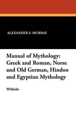 Manual of Mythology 1