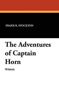 bokomslag Adventures of Captain Horn