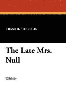 bokomslag Late Mrs. Null