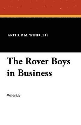 The Rover Boys in Business 1