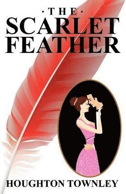 Houghton Townley - Scarlet Feather, Häftad