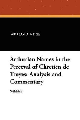 bokomslag Arthurian Names in the Perceval of Chretien de Troyes