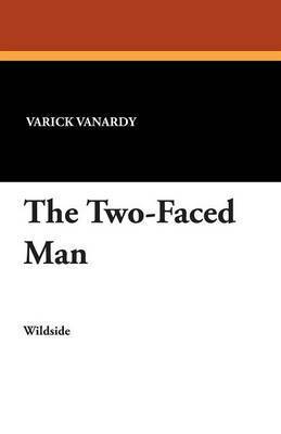 Varick Vanardy - Two-Faced Man, Häftad
