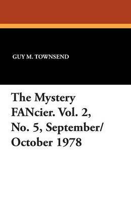 The Mystery Fancier. Vol. 2, No. 5, September/October 1978 1