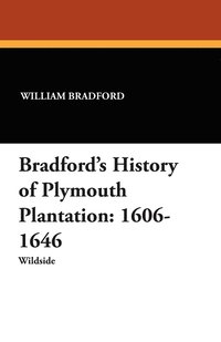 bokomslag Bradford's History of Plymouth Plantation