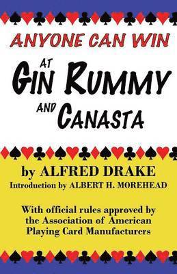 Anyone Can Win at Gin Rummy and Canasta 1