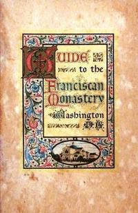 bokomslag Guide to the Franciscan Monastery Washington, D.C.