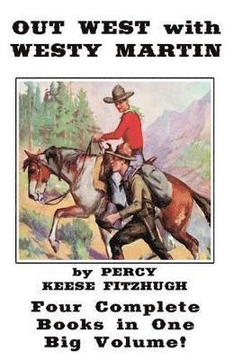 Percy K Fitzhugh, Percy K. Fitzhugh - Out West with Westy Martin, Häftad