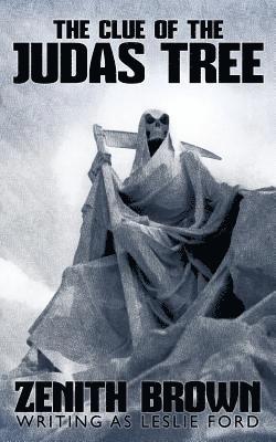 Zenith Brown, Leslie Ford - Clue of the Judas Tree, Häftad