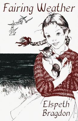 Elspeth Bragdon - Fairing Weather, Häftad