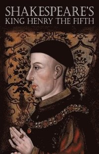 bokomslag King Henry The Fifth