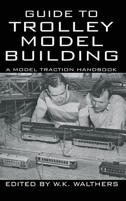 Guide to Trolley Model Building 1