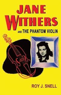 bokomslag Jane Withers and the Phantom Violin