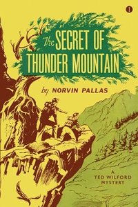 bokomslag The Secret of Thunder Mountain