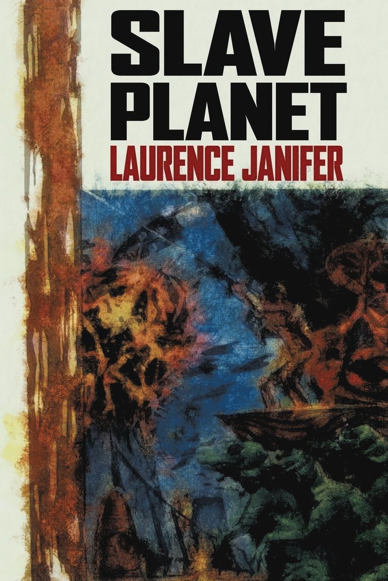 Laurence M Janifer, Laurence Janifer - Slave Planet, Häftad