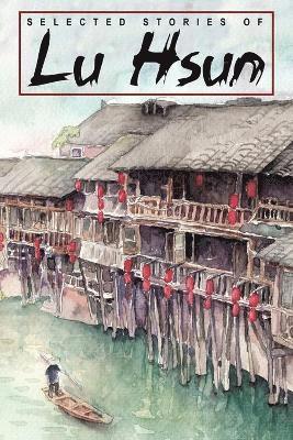 bokomslag Selected Stories of Lu Hsun