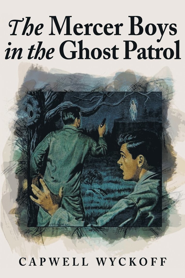 The Mercer Boys in the Ghost Patrol 1