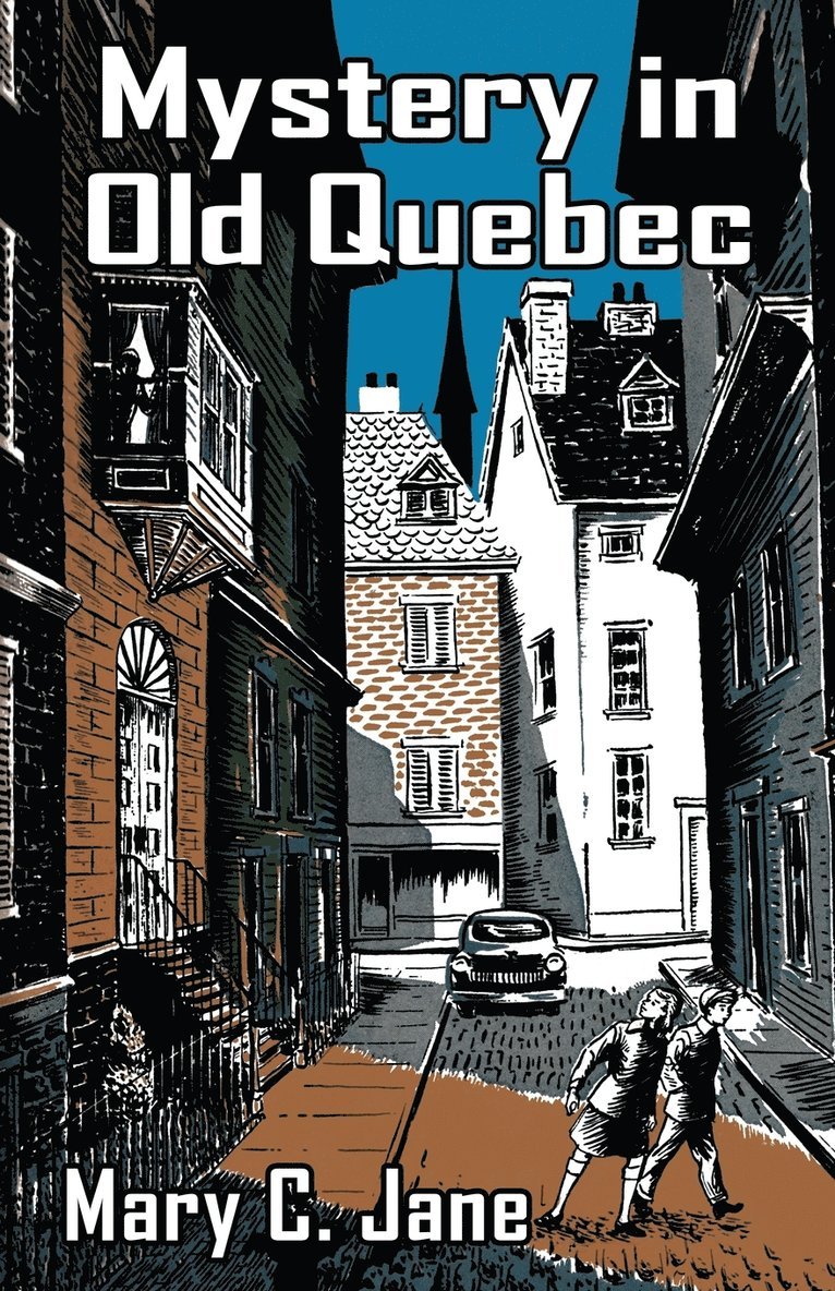 Mystery in Old Quebec 1