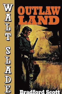 Outlaw Land 1