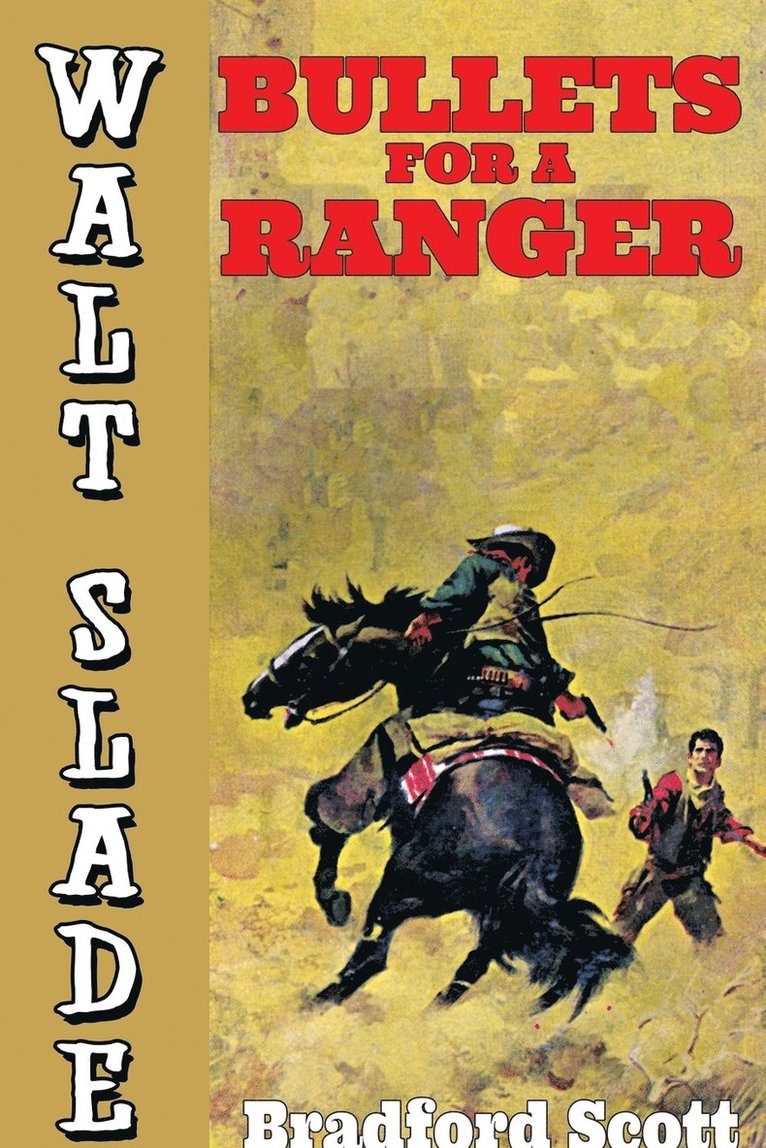 Bullets for a Ranger 1