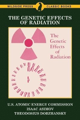 bokomslag The Genetic Effects of Radiation