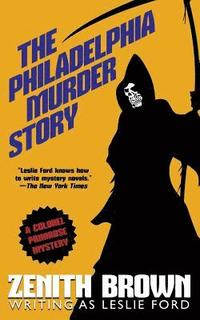 bokomslag The Philadelphia Murder Story