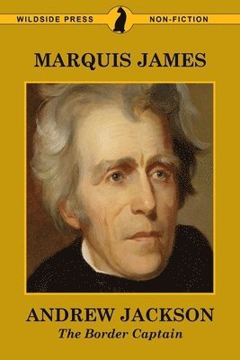 Marquis James - Andrew Jackson, Häftad