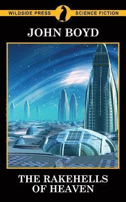 John Boyd - Rakehells of Heaven, Häftad