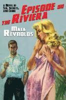 Mack Reynolds - Episode on the Riviera, Häftad