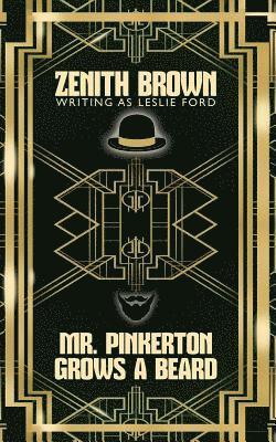 Zenith Brown, David Frome - Mr. Pinkerton Grows a Beard, Häftad