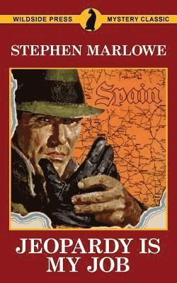 Stephen Marlowe - Jeopardy Is My Job, Häftad