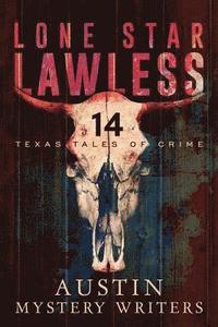 bokomslag Lone Star Lawless