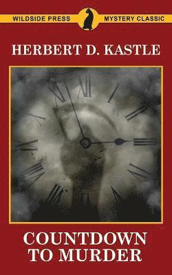 Herbert Kastle - Countdown to Murder, Häftad